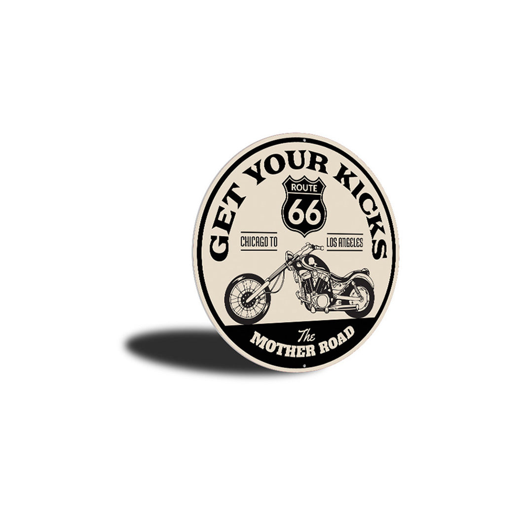 Get Your Kicks The Mother Road Route 66 Sign Aluminum Sign