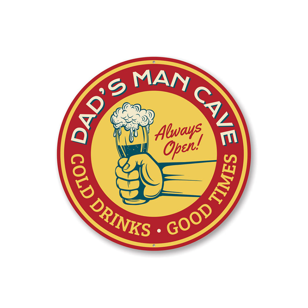 Man Cave Cold Drinks Good Times Sign