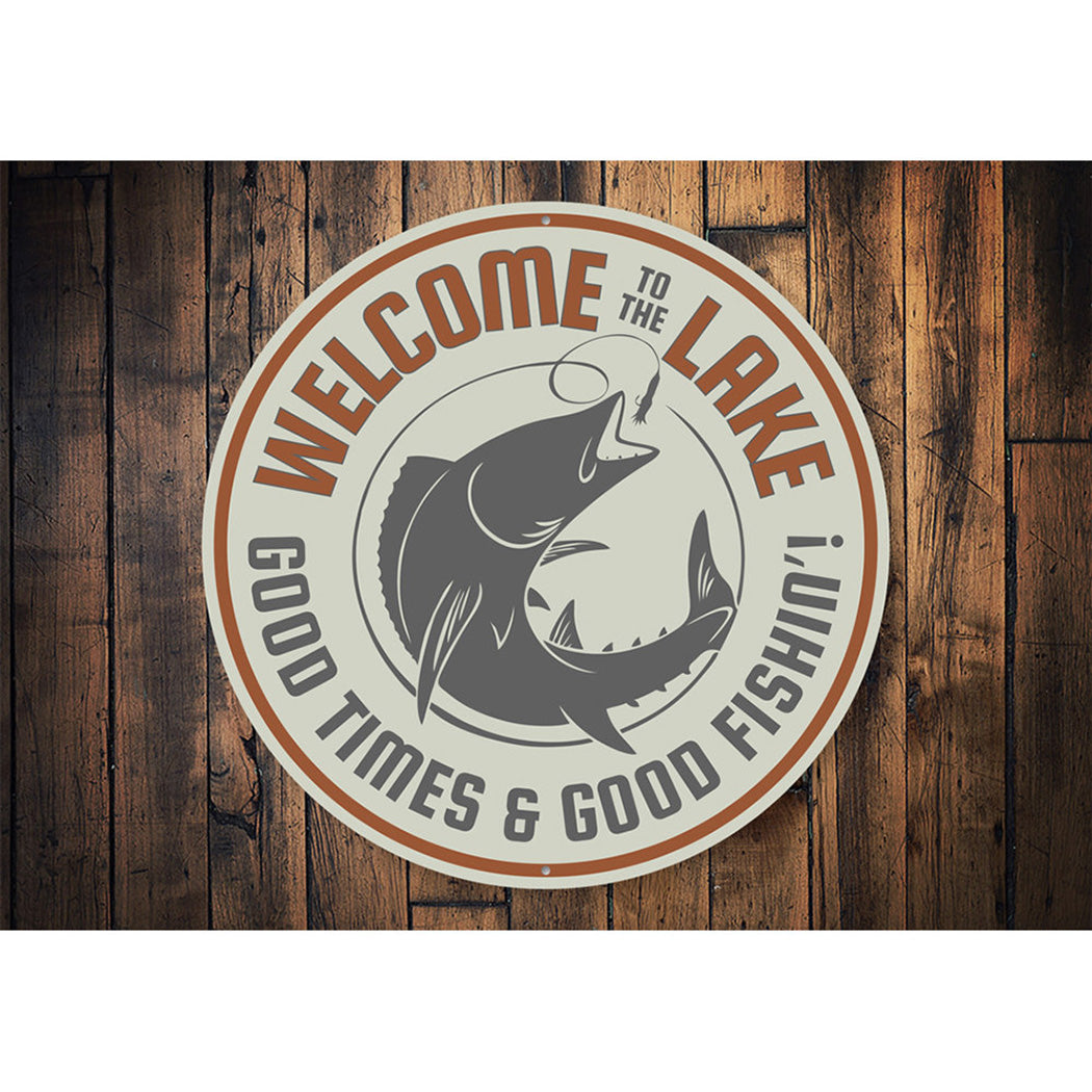 Lake Fishing Welcome Sign
