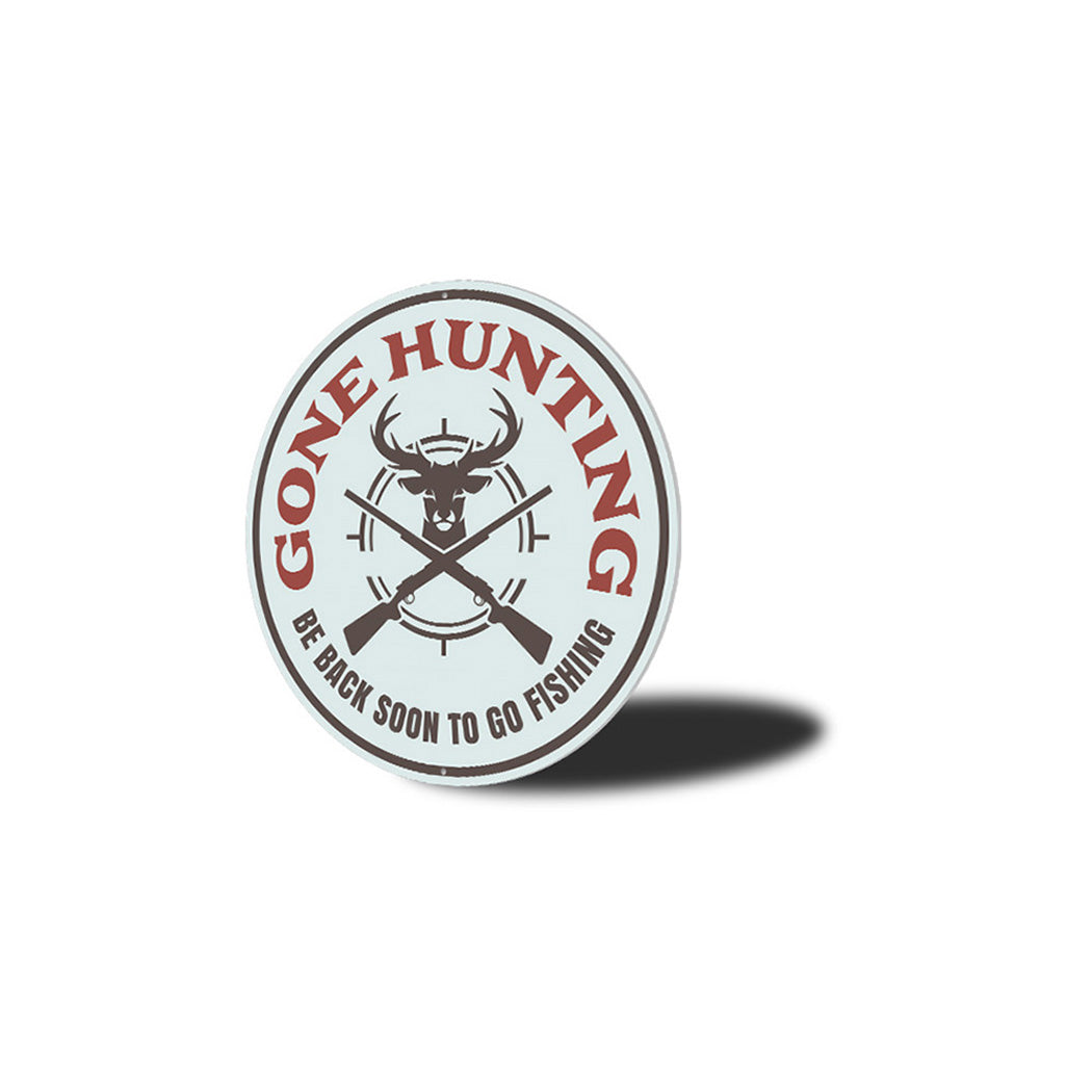 Gone Hunting Cabin Metal Sign