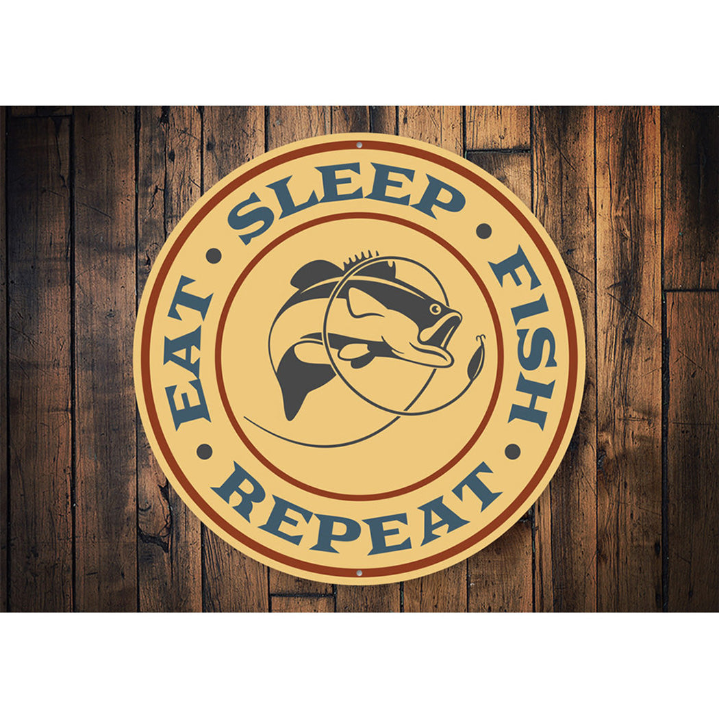 Eat Sleep Fish Repeat Fishing Sign Aluminum Sign