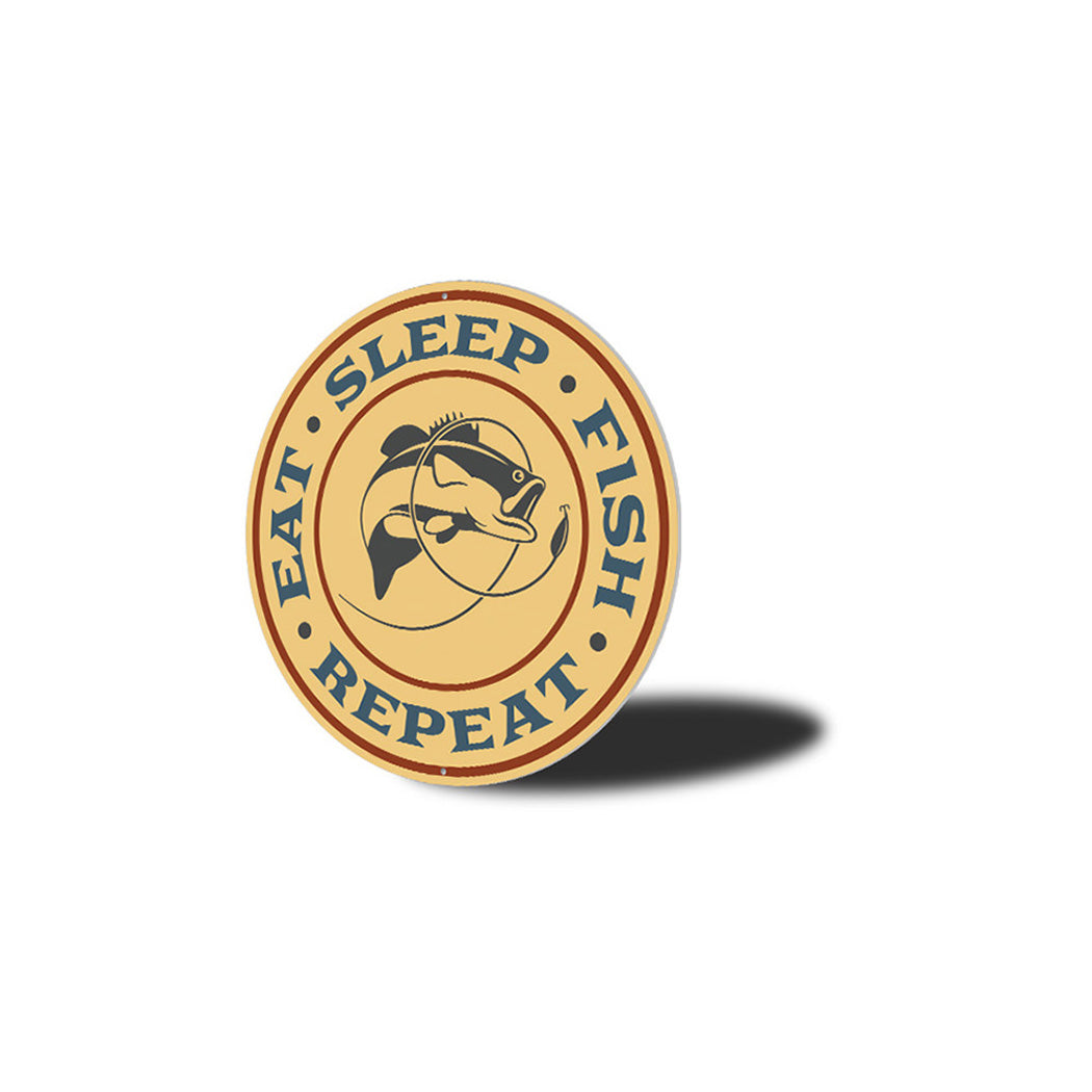 Eat Sleep Fish Repeat Fishing Metal Sign