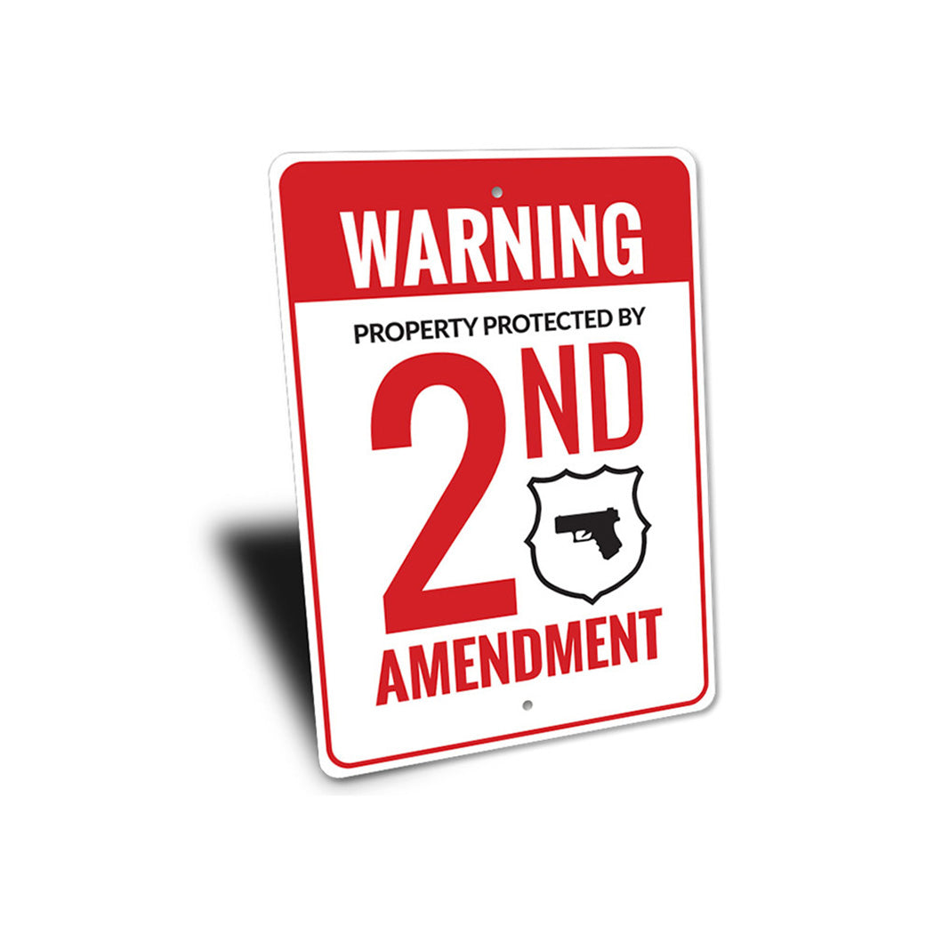Property Protected by 2nd Amendment Warning Sign