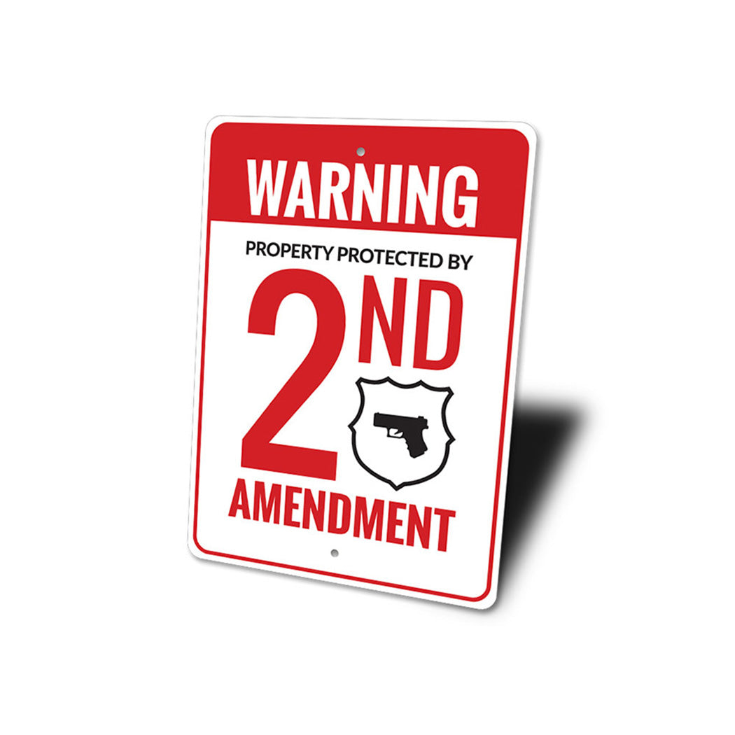 Property Protected by 2nd Amendment Warning Sign