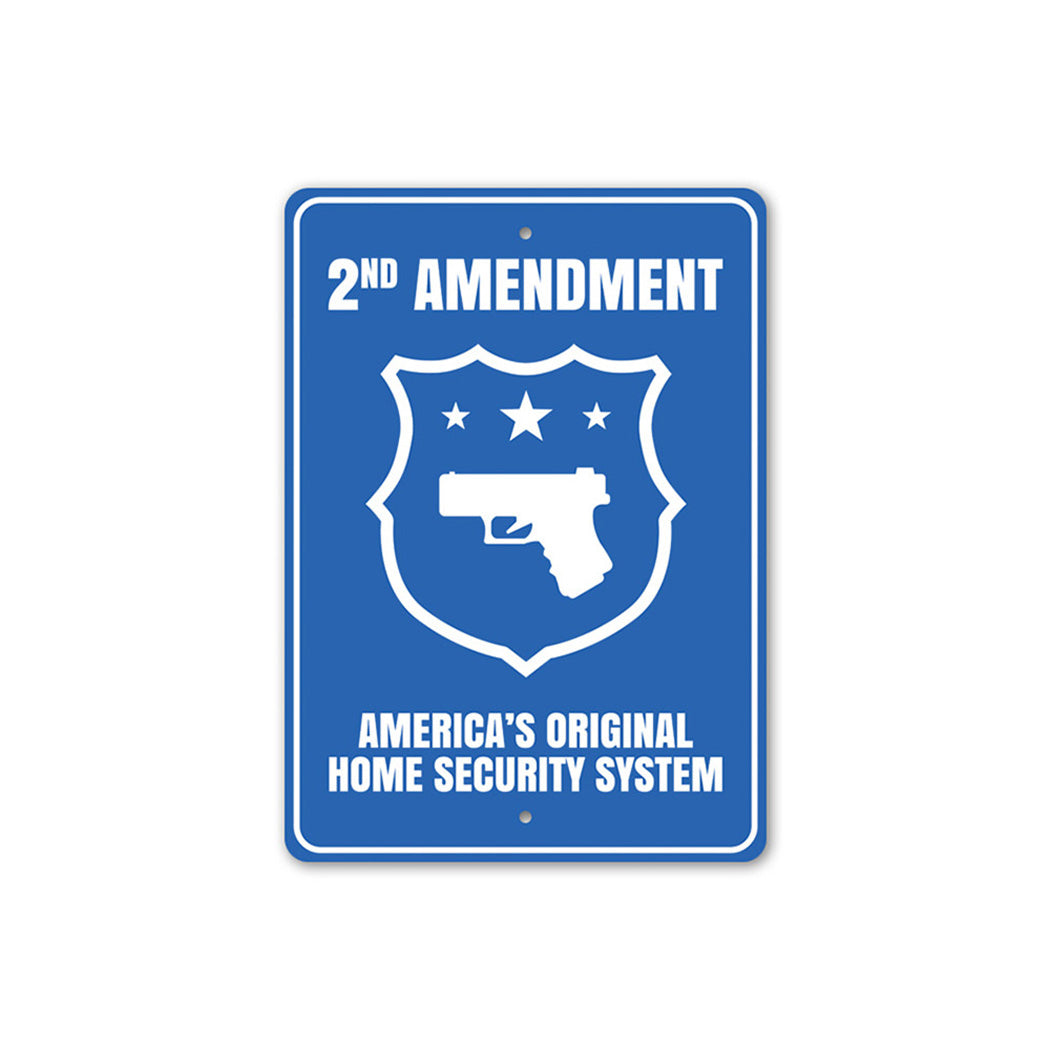 America's Original Home Security System Sign