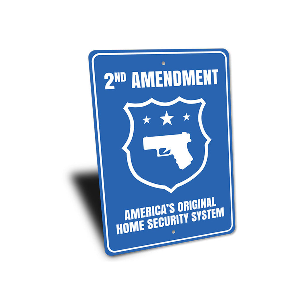 America's Original Home Security System Sign