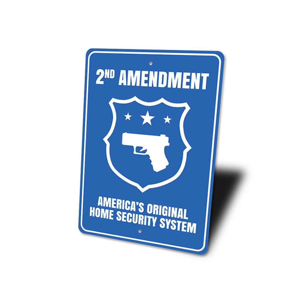 America's Original Home Security System Sign