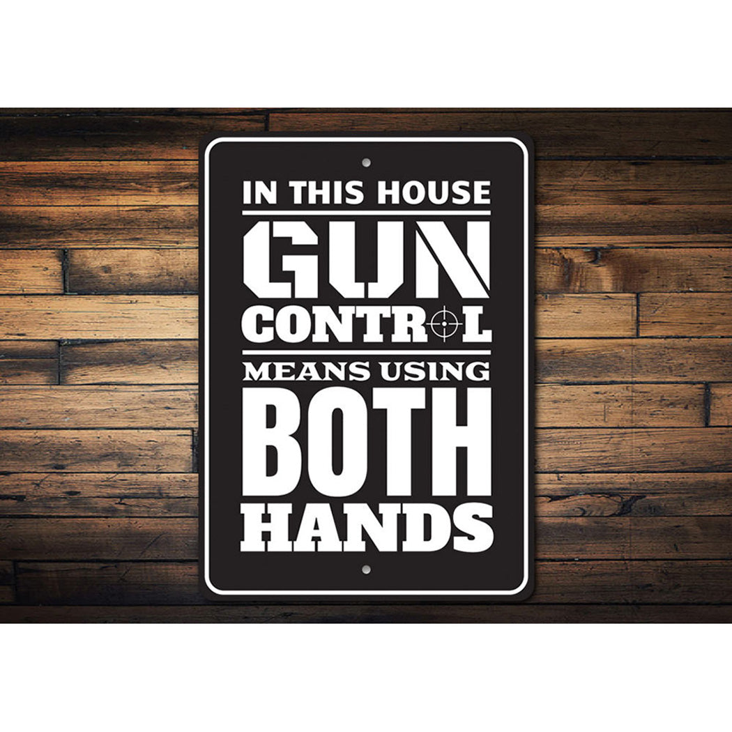 Gun Control Means Using Both Hands Sign