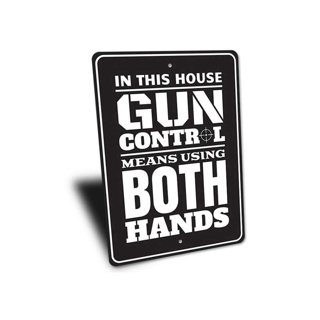 Gun Control Means Using Both Hands Sign