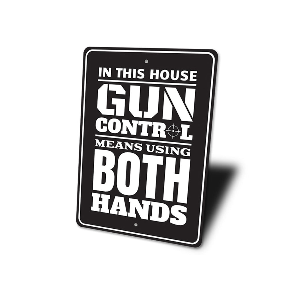 Gun Control Means Using Both Hands Sign