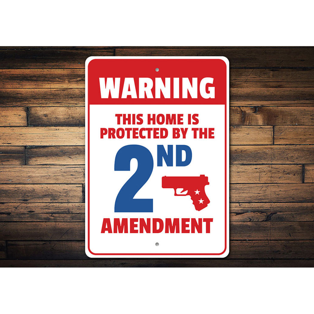 My Home is Protected by the 2nd Amendment Warning Sign