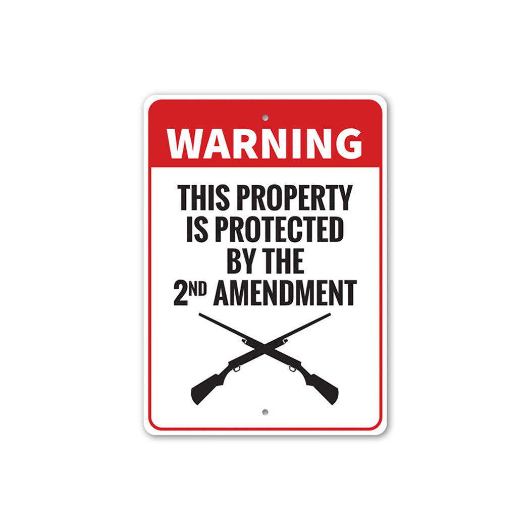 Warning Property Protected by 2nd Amendment Sign