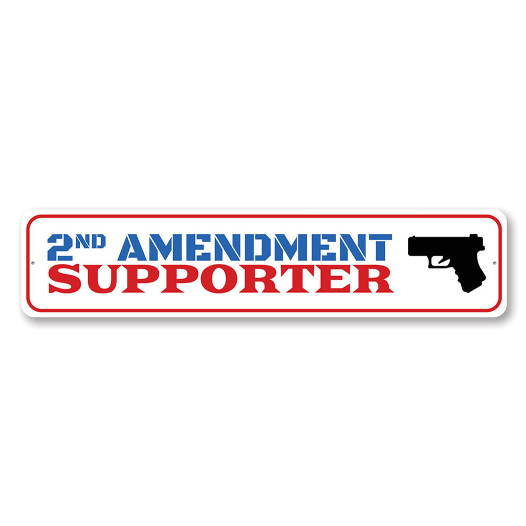 2nd Amendment Supporter Metal Sign