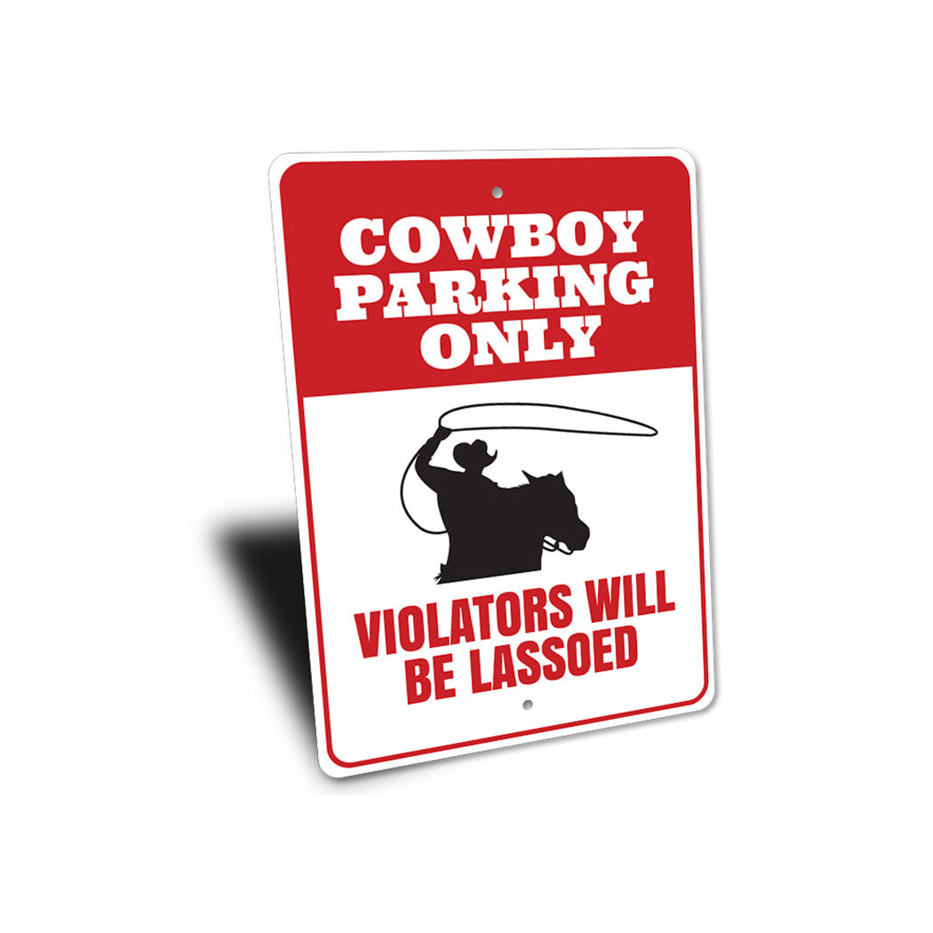 Cowboy Parking Sign