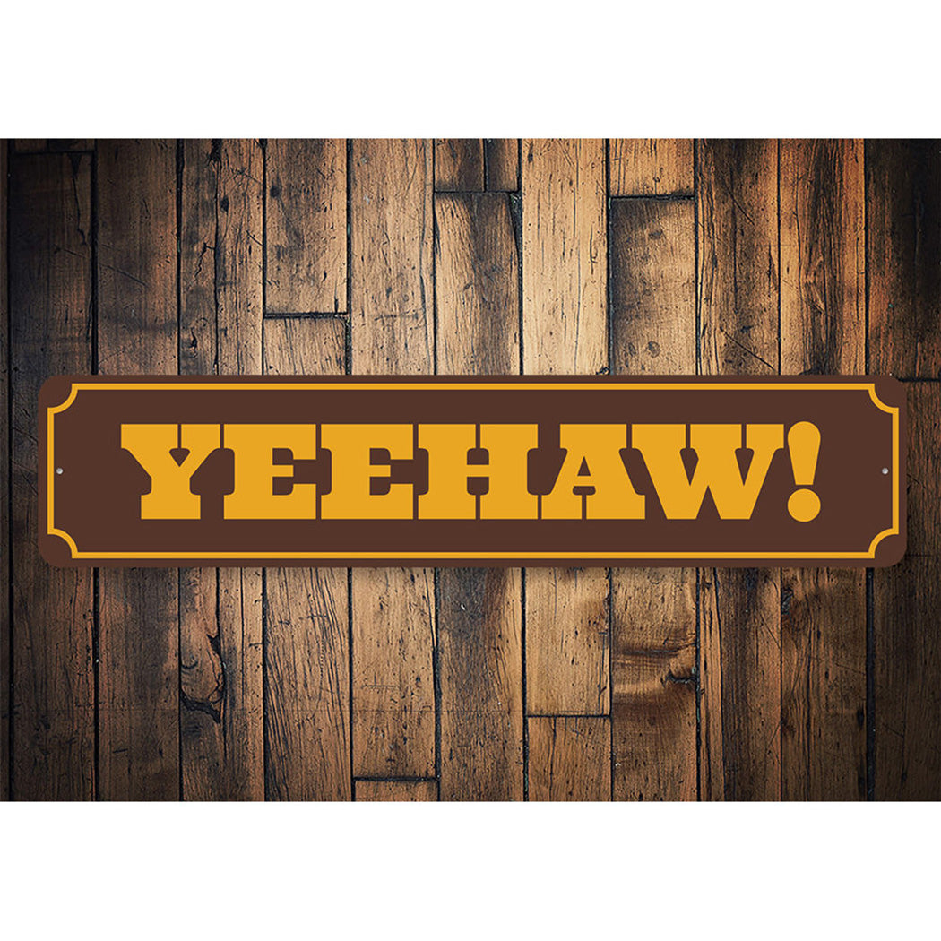 Yeehaw Sign