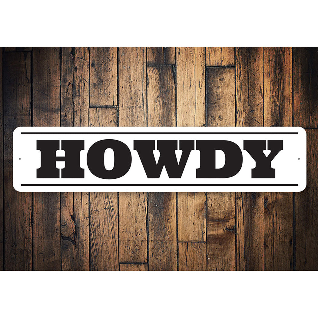 Howdy Sign
