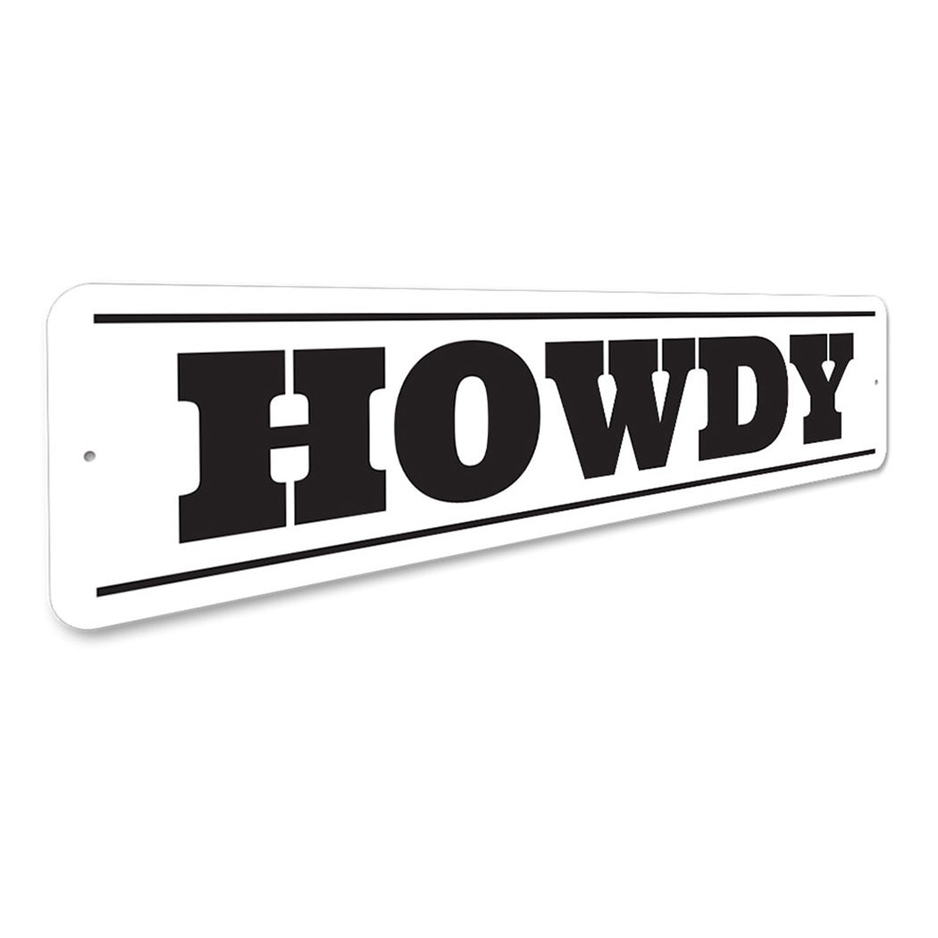 Howdy Sign