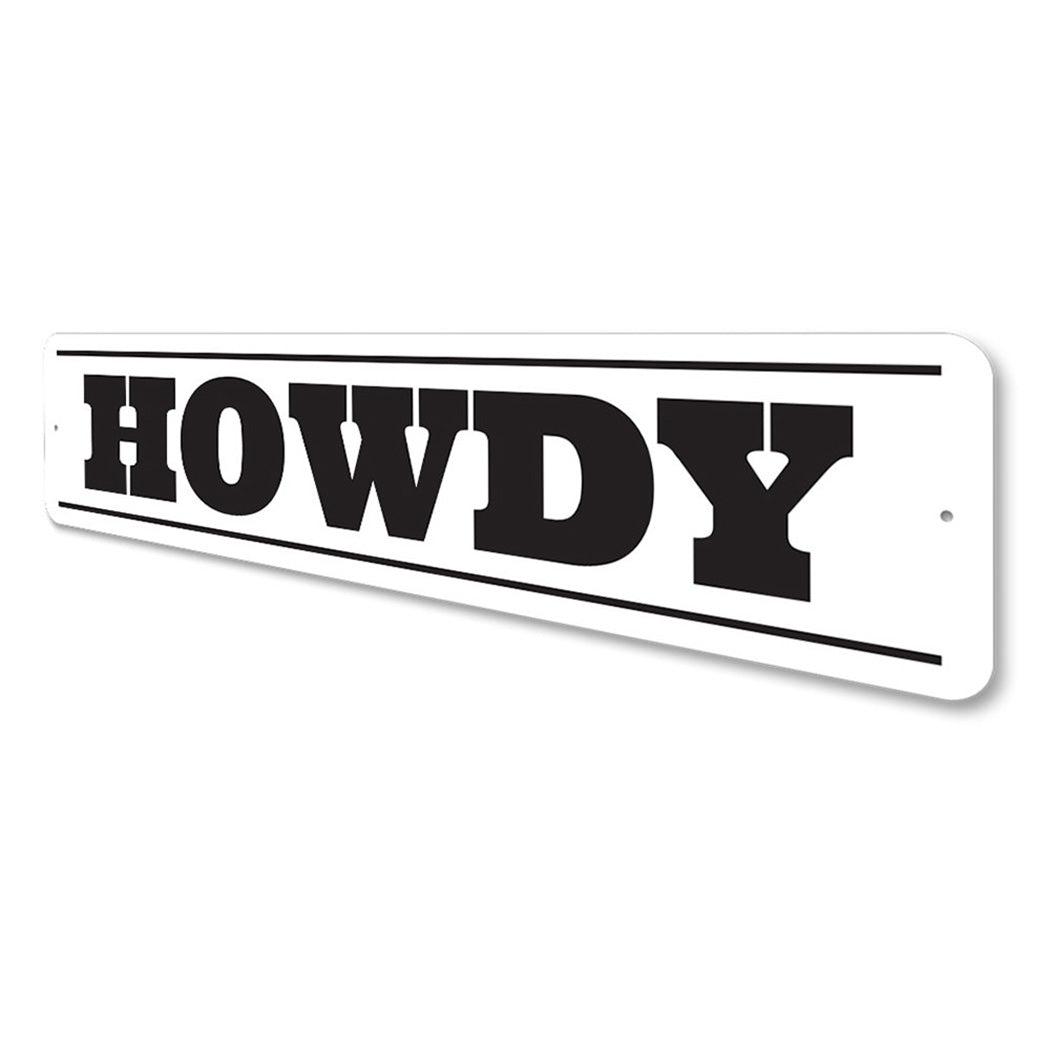 Howdy Sign