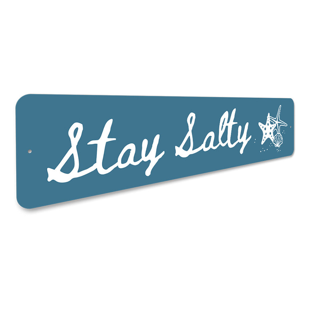 Stay Salty Beach Sign