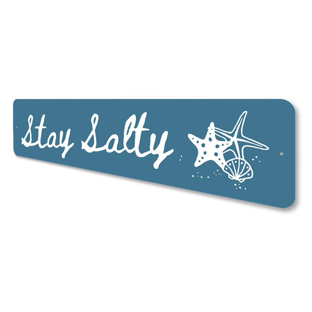 Stay Salty Beach Sign