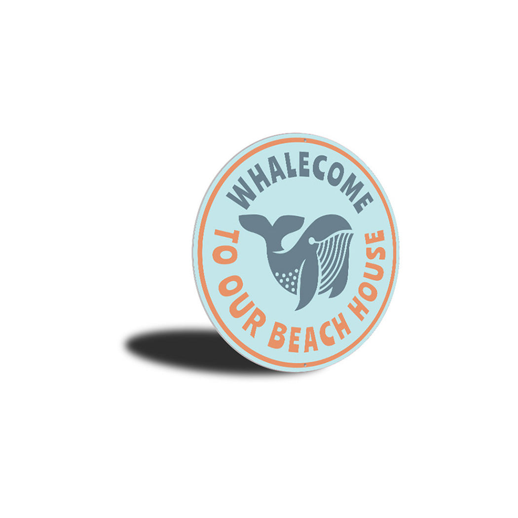 Whalecome To Our Beach House, Marine Life Lover Sign, Beach House Decor Aluminum Sign