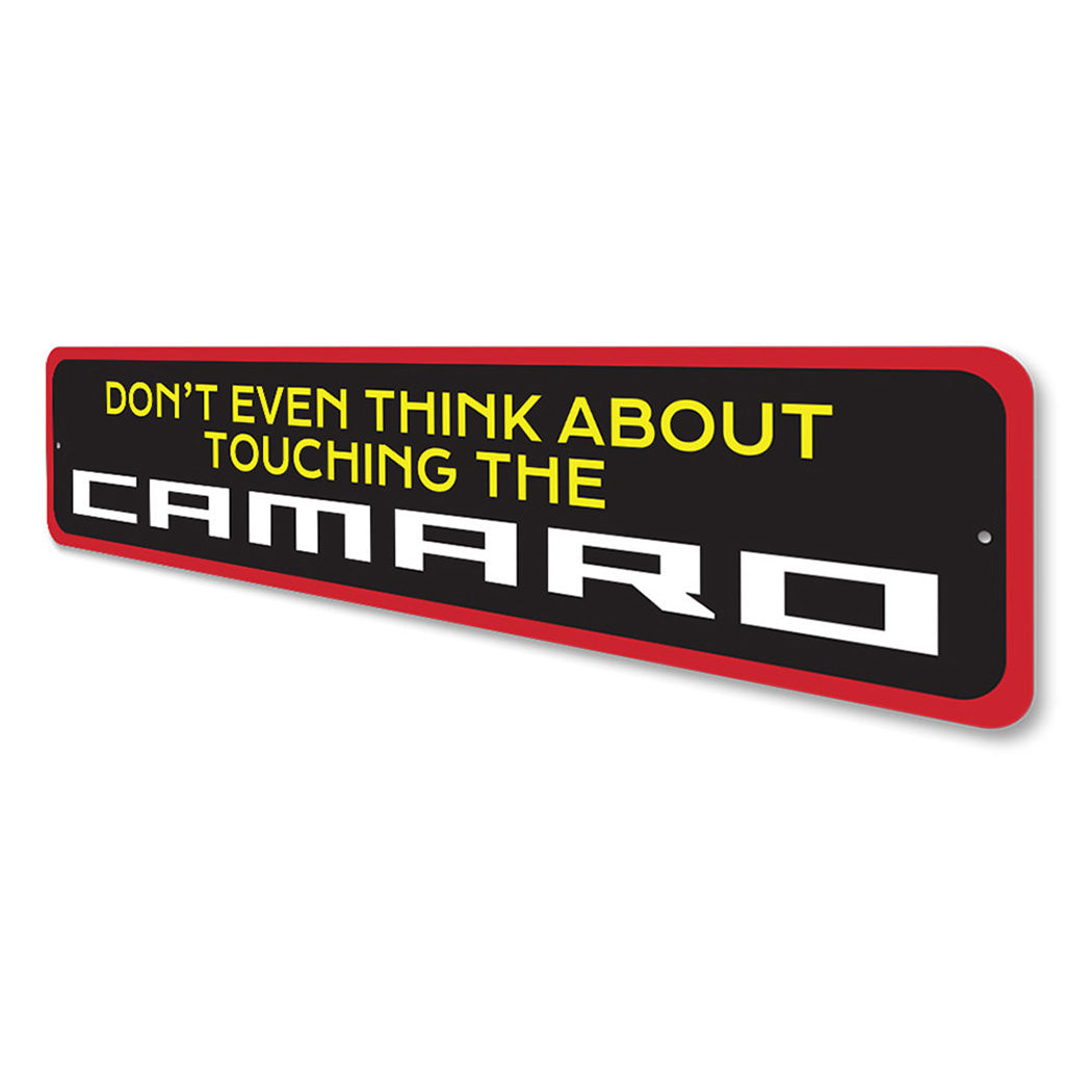 Don't Touch My Camaro Sign