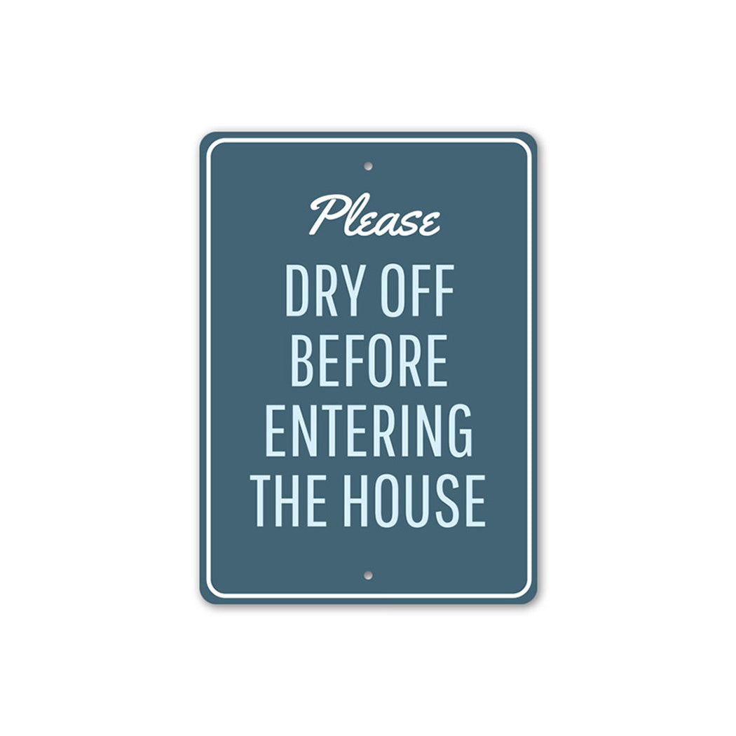 Dry Off Sign