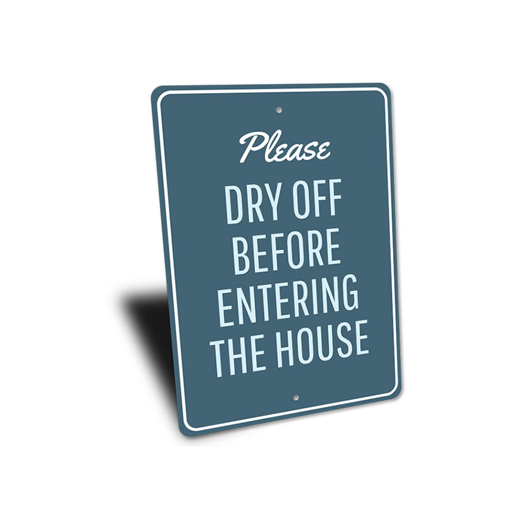 Dry Off Sign