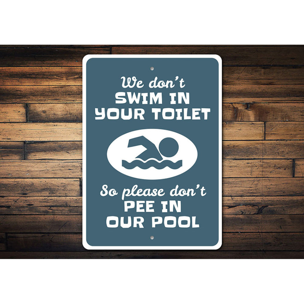 Don't Pee in the Pool Sign