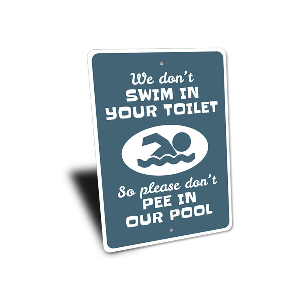 Don't Pee in the Pool Sign