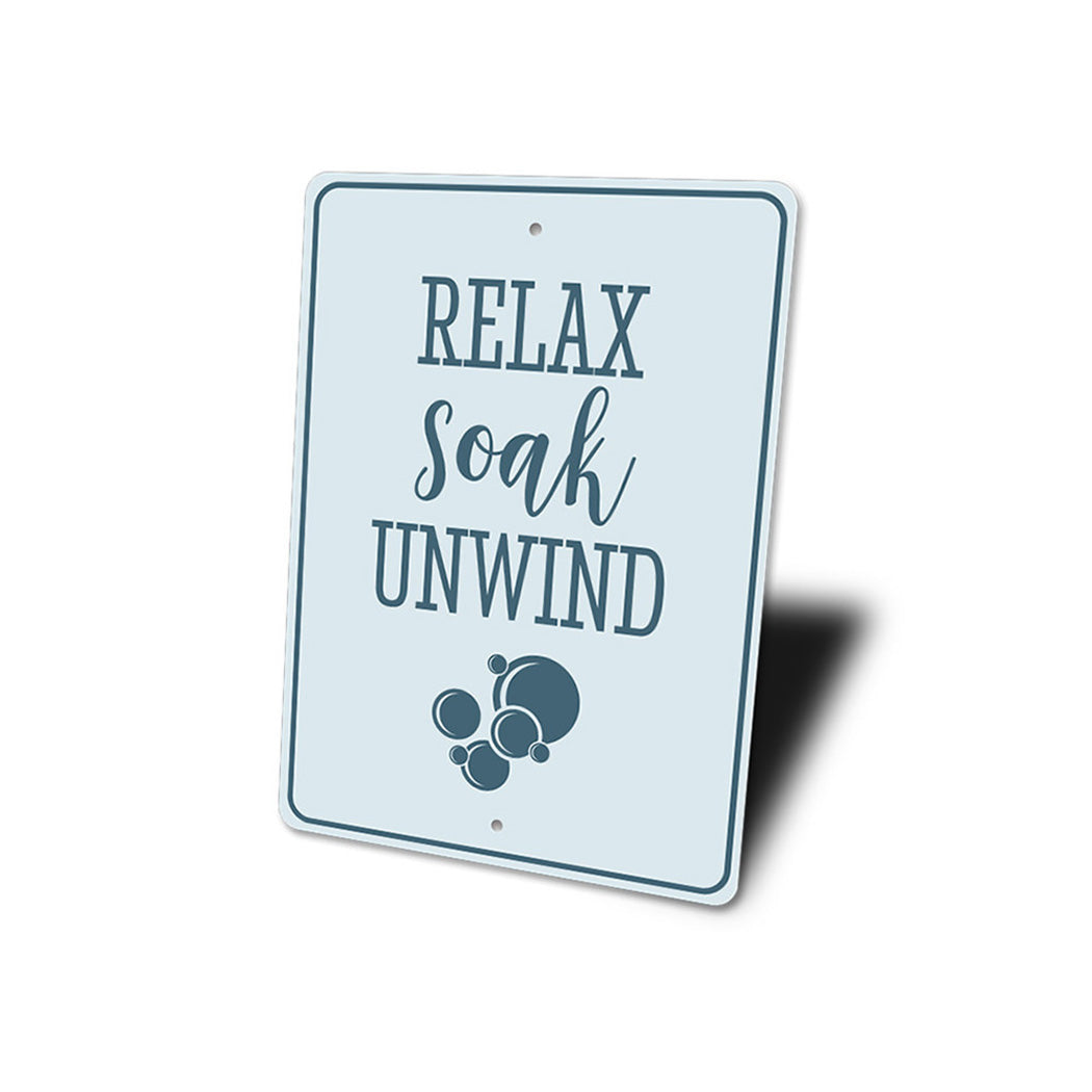 Relax Soak Unwind Sign