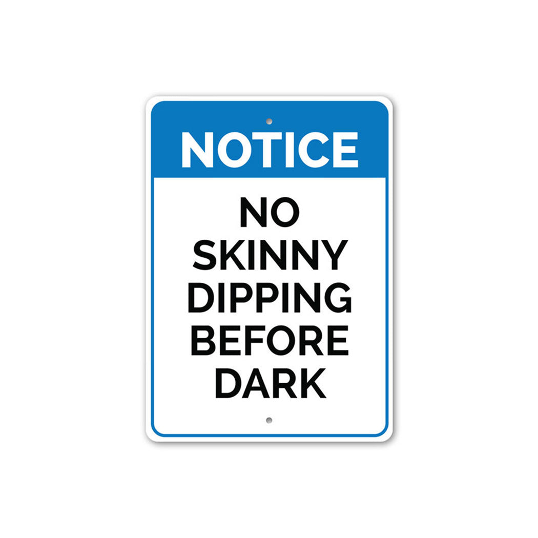 No Skinny Dipping Sign