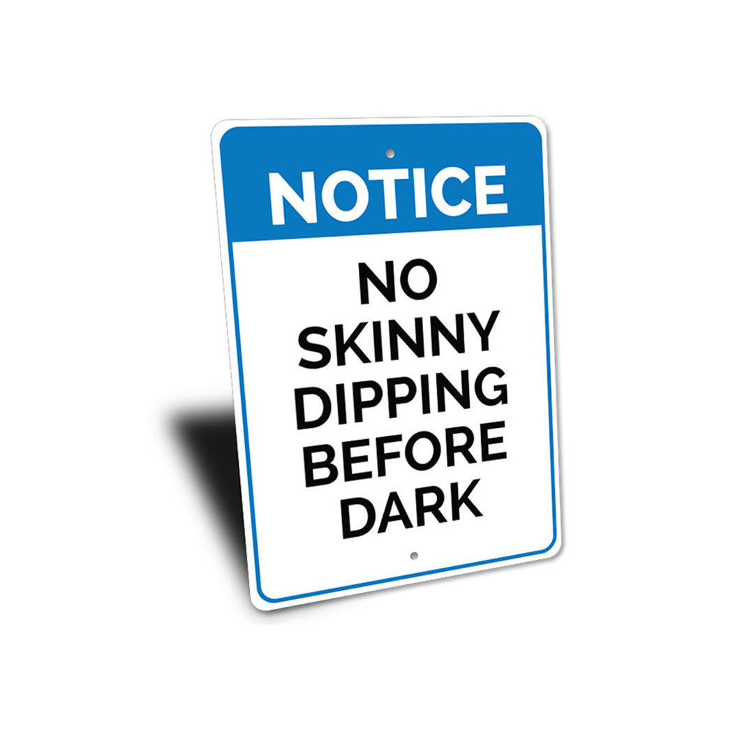No Skinny Dipping Sign