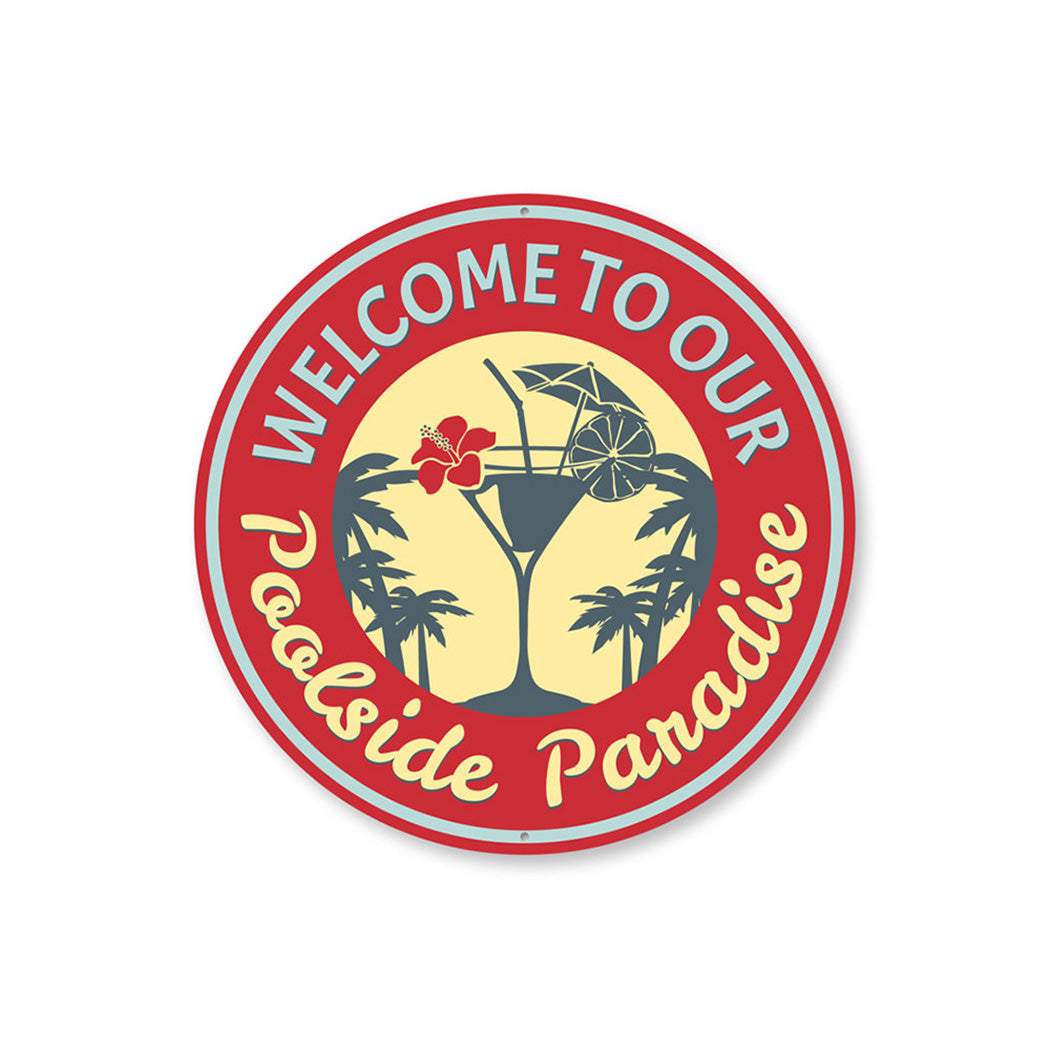 Welcome to Our Poolside Paradise, Garden Pool Sign, Backyard Sign, Decorative Sign
