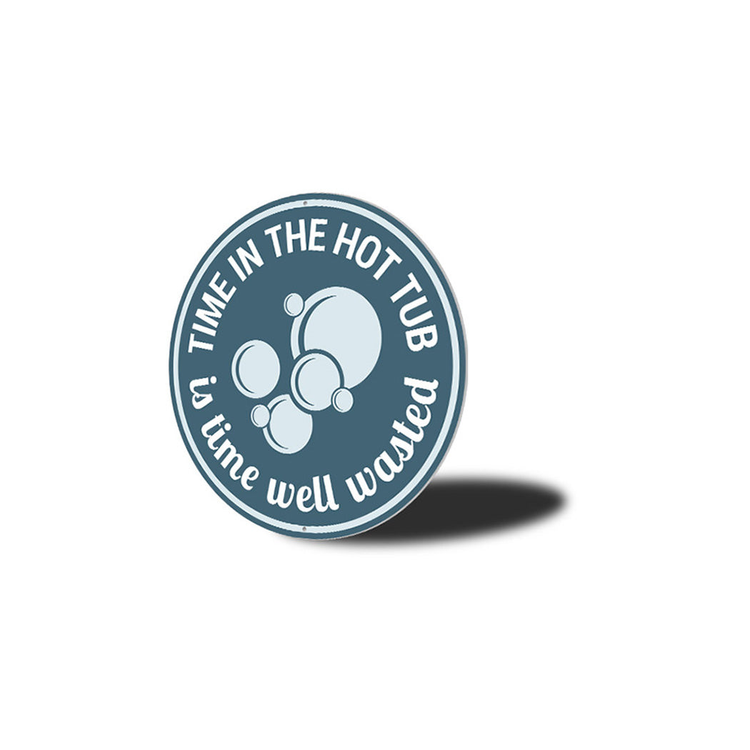 Hot Tub Time Metal Sign