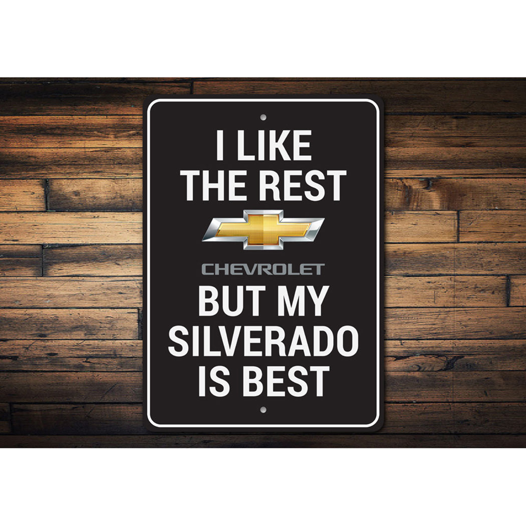 My Silverado is Best Sign