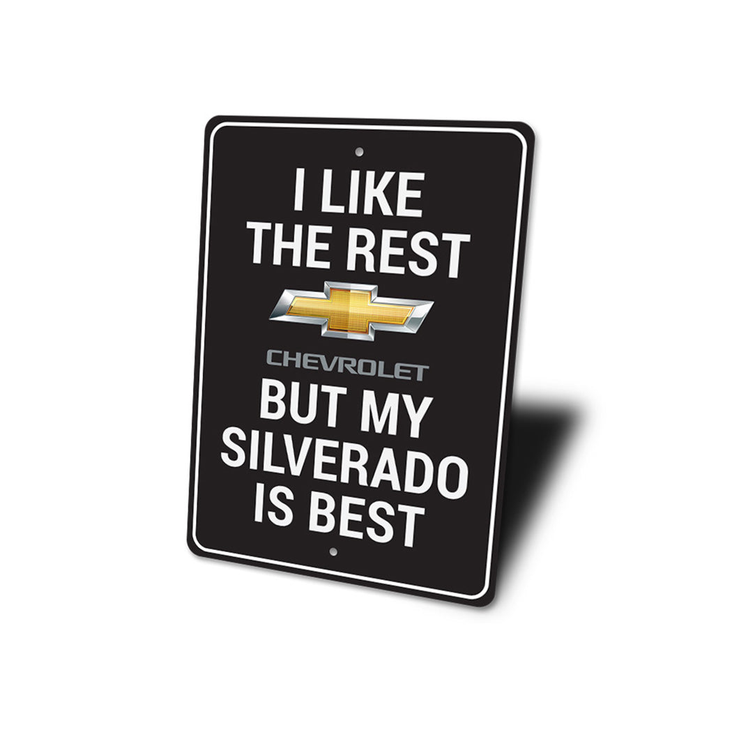 My Silverado is Best Sign