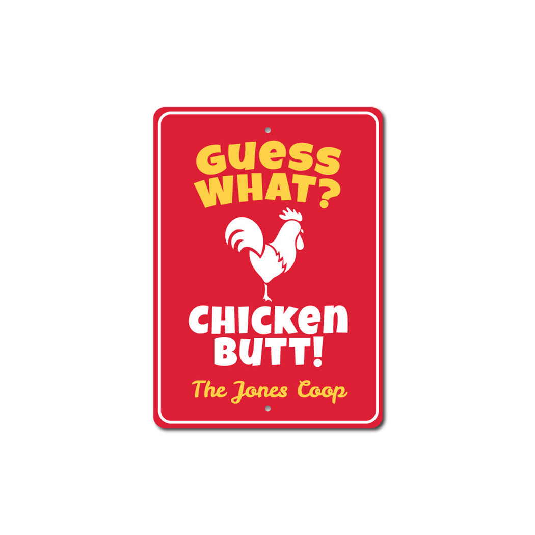 Chicken Butt Joke Sign