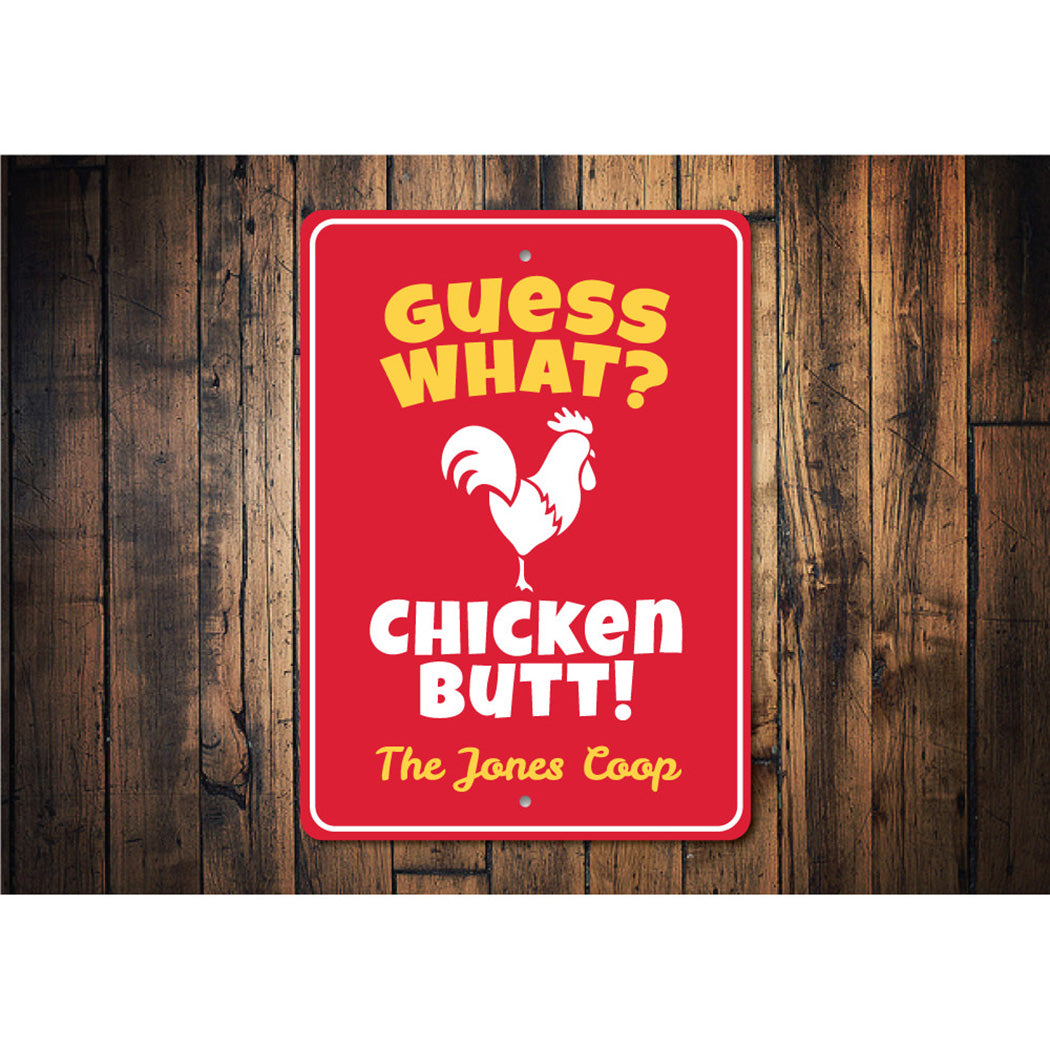 Chicken Butt Joke Sign