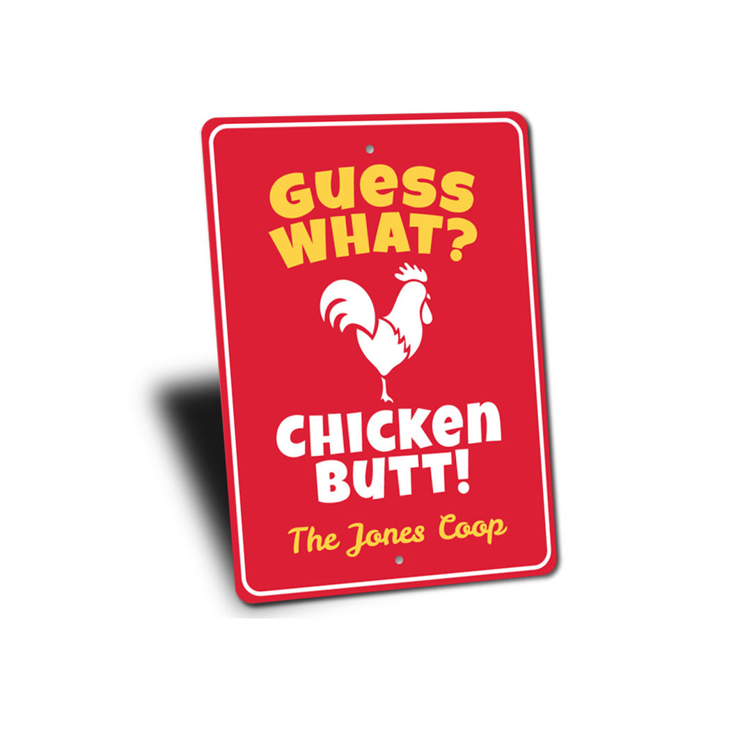 Chicken Butt Joke Sign