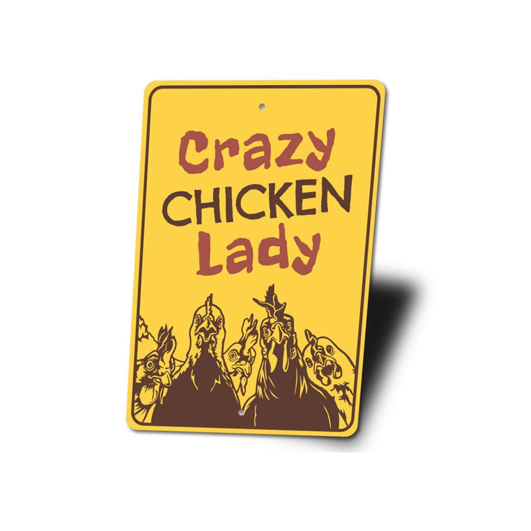 Crazy Chicken Lady Metal Sign