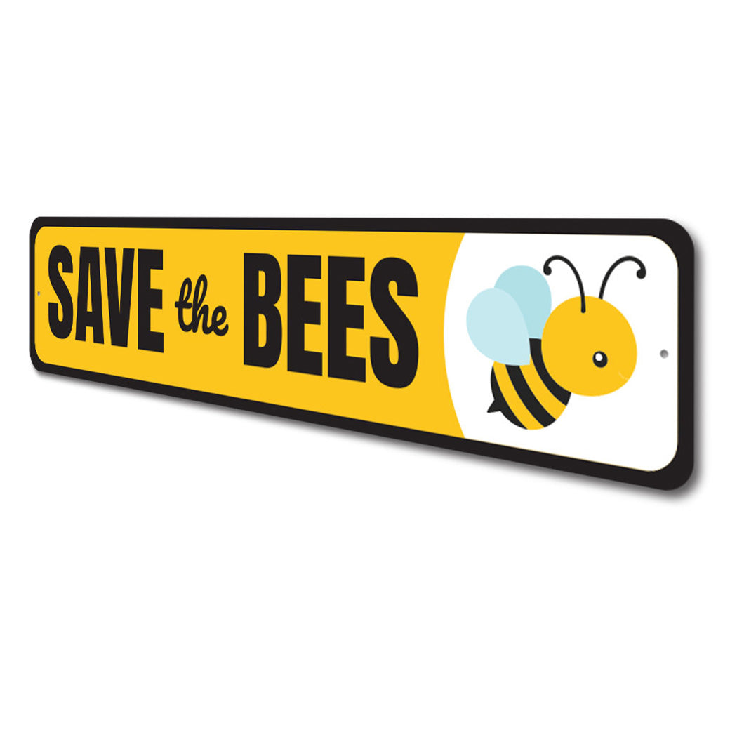 Save the Bees Sign