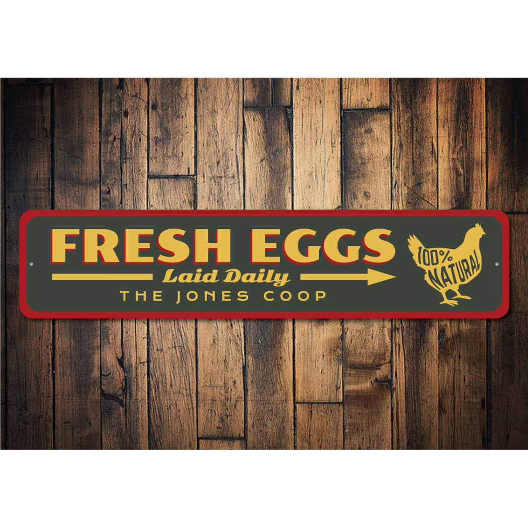 Fresh Eggs Laid Daily Sign