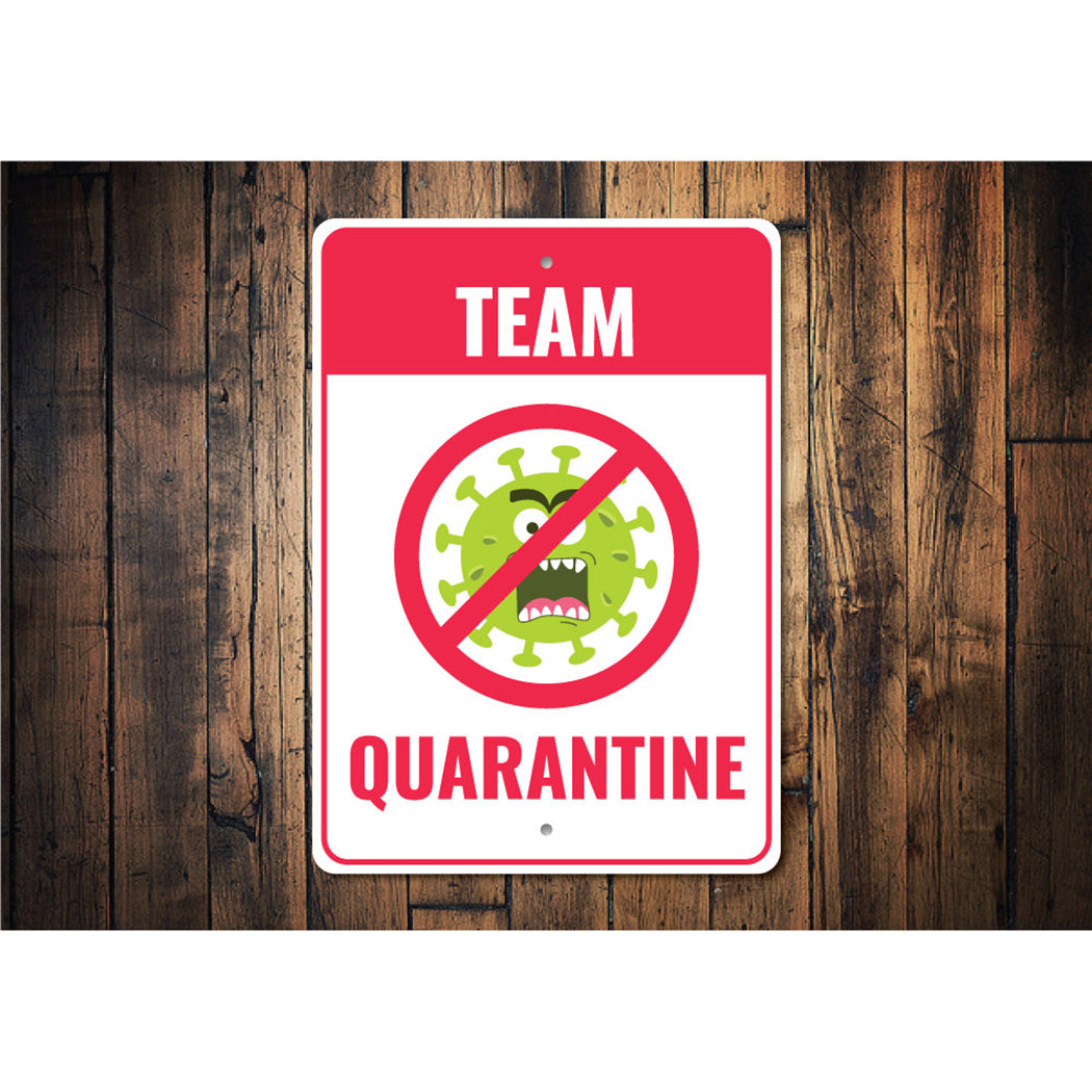 Quarantine Sign