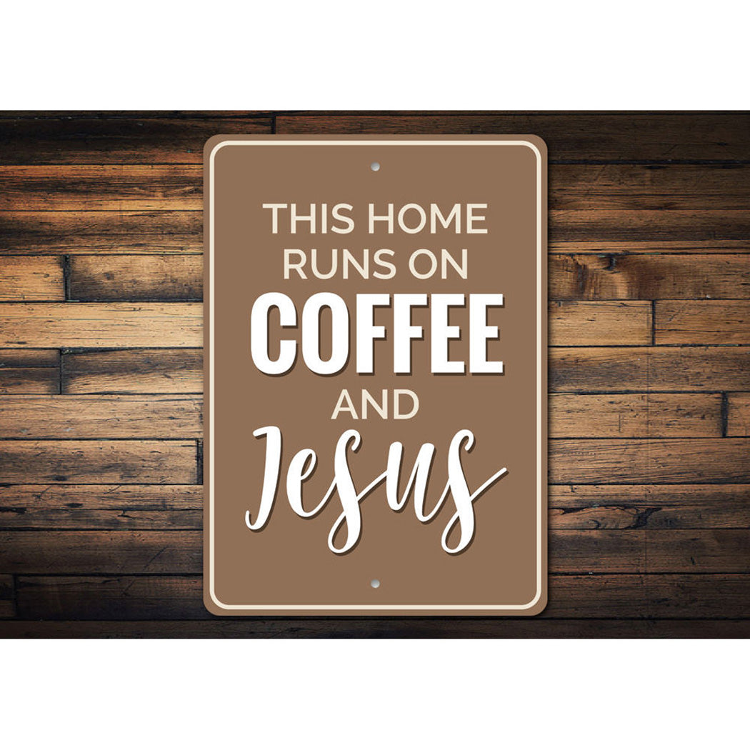 Coffee and Jesus Sign
