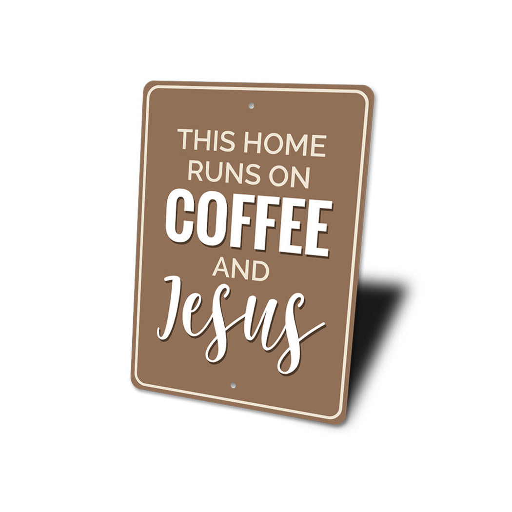Coffee and Jesus Sign