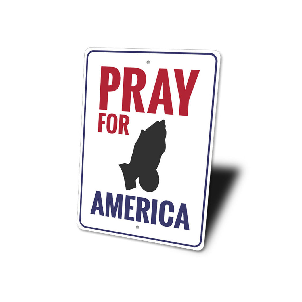 Pray for America Sign