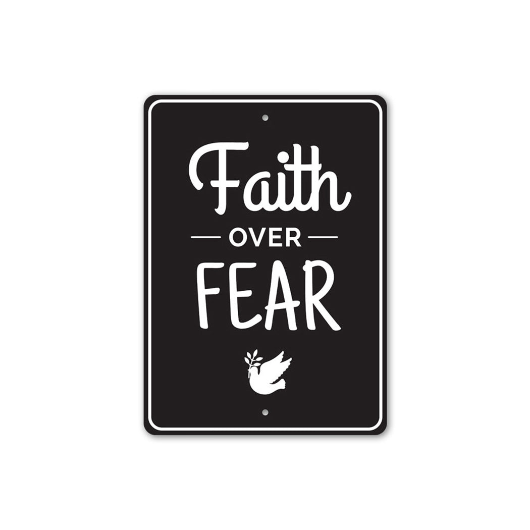 Faith Over Fear Sign