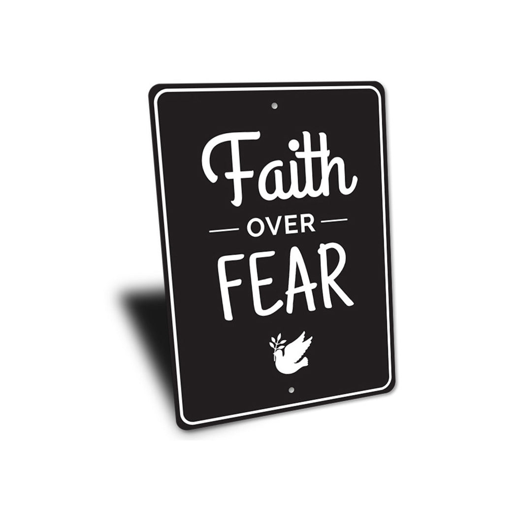 Faith Over Fear Sign