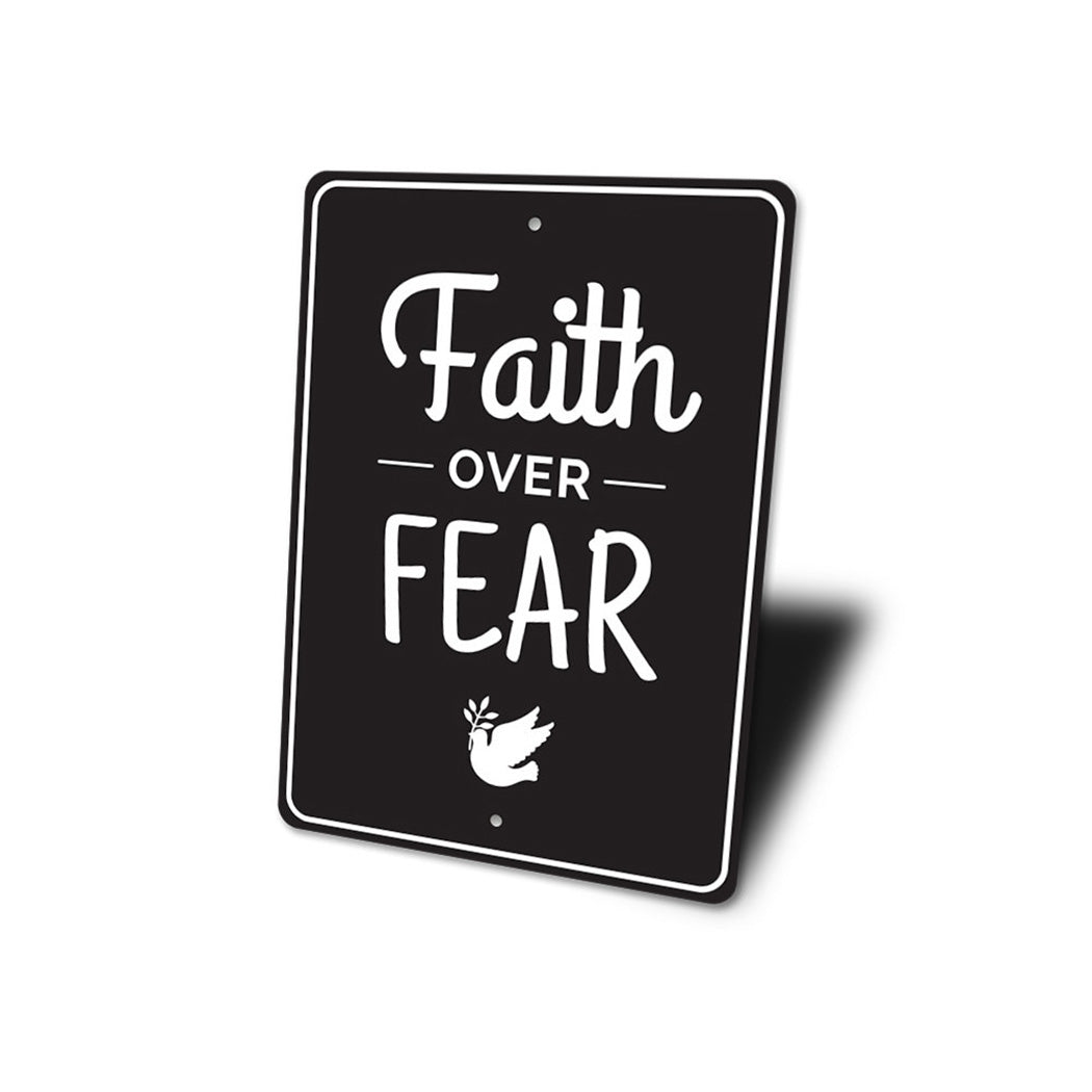 Faith Over Fear Sign